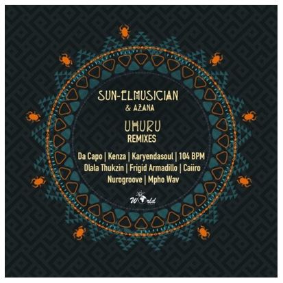 Sun-EL Musician & Azana – Uhuru (Frigid Armadillo Remix)