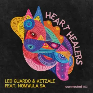 Leo Guardo, Ketzale – Heart Healers Ft. Nomvula SA