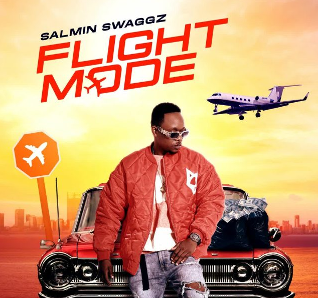 Salmin Swaggz – Flight Mode